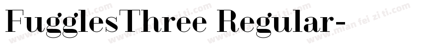 FugglesThree Regular字体转换